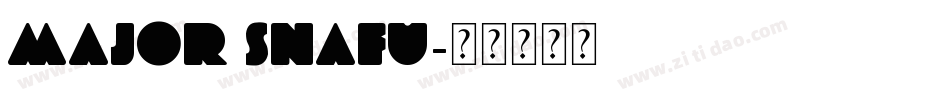 Major Snafu字体转换